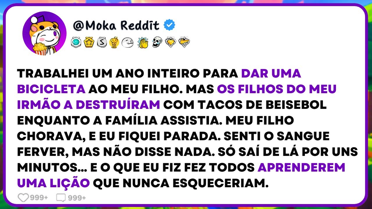Trabalhei Um Ano Inteiro Para Dar Uma Bicicleta Ao Meu Filho Mas Os Filhos Do Meu Irmão Destruíram..