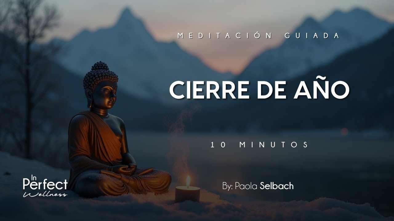 “Meditación de Cierre de Año