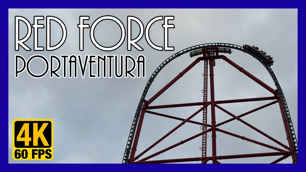 [4K-60] Red Force Multi-Cam | PortAventura - 2024 - YouTube