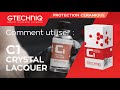 Comment poser une protection cramique  tuto gtechniq c1 crystal lacquer