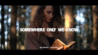 Slow bikin adem!!! Somewhere only we know !! (Nick Project Cover) #dj #somewhereonlyweknow