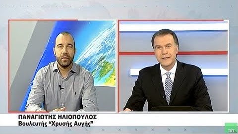 Ο Βουλευτής της Χρυσής Αυγής Παναγιώτης Ηλιόπουλος στην TRT 061117