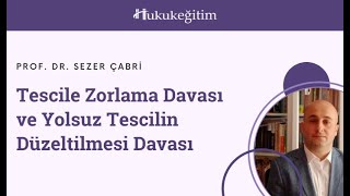 Tescile Zorlama Davası ve Yolsuz Tescilin Düzeltilmesi Davası - Prof. Dr. Sezer ÇABRİ Resimi