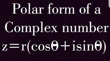 POLAR FORM OF COMPLEX NUMBERS|concept+solved examples|CBSE|must watch useful for school examinations