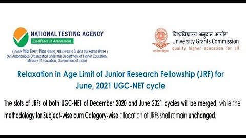 NTA UGC NET Dec 2020/June 2021 Cycles Merge | Age Limit for JRF and JRF Slots Increased