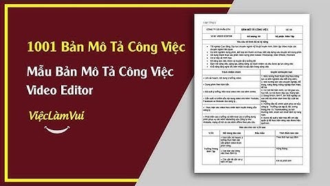 Mẫu Bản Mô Tả Công Việc Video Editor - 1001 Bản Mô Tả Công Việc ViecLamVui