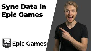 How To Sync Data In Epic Games [Easy Cloud Save Guide]