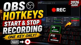 OBS Hotkeys Tutorial (2026) | Start & Stop Recording with One Keyboard Shortcut