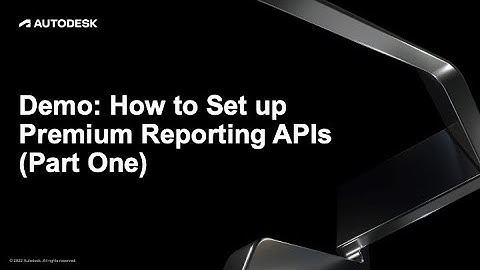 Demo: How to Set Up Premium Reporting APIs (Part One)