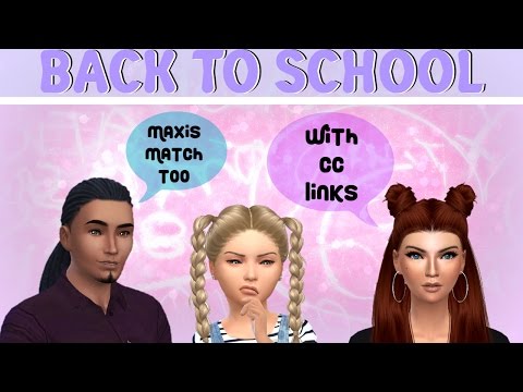 The Sims 4: Back to School CAS + FULL CC LIST