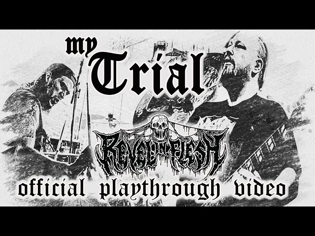 Revel In Flesh - My Trial