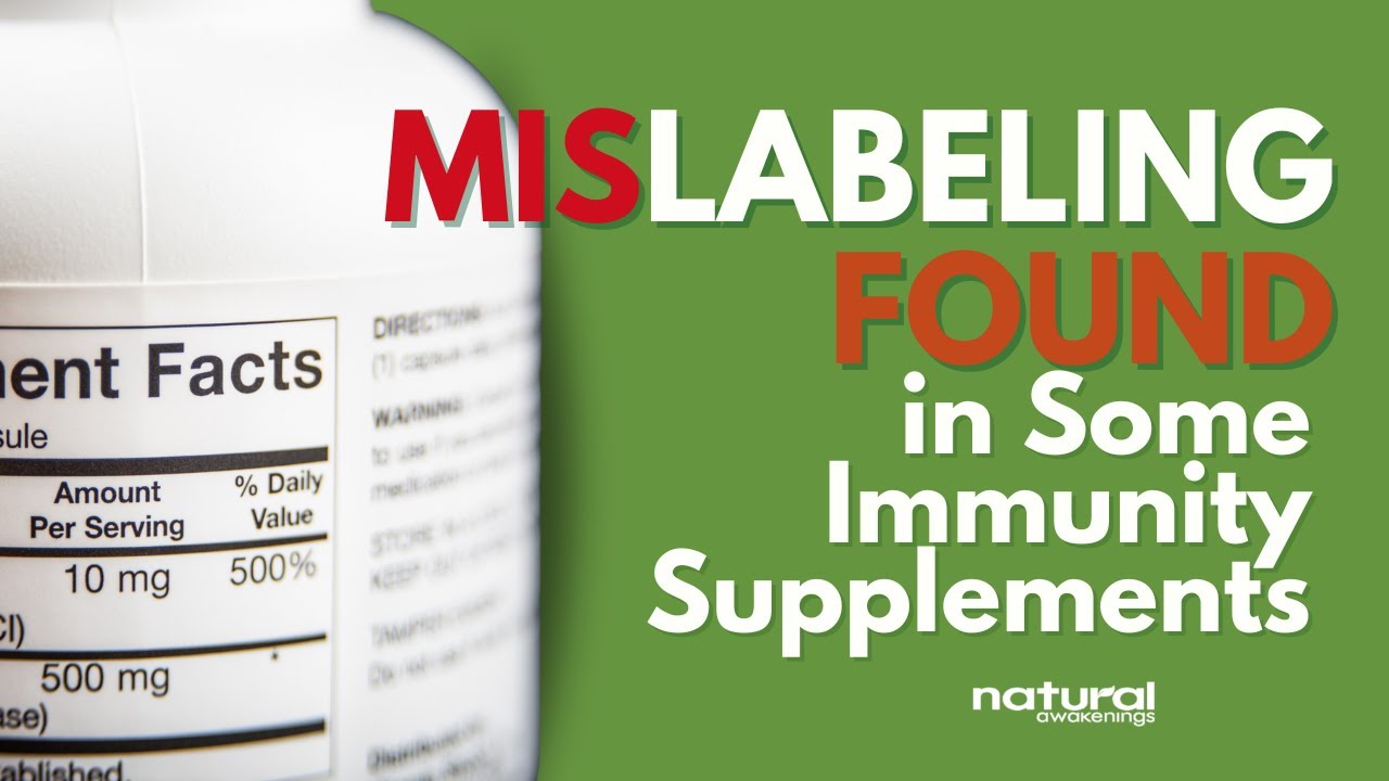 Mislabeling Found in Some Immunity Supplements