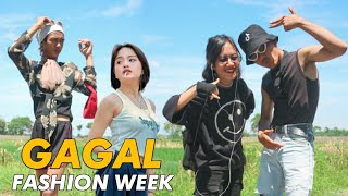 GAGAL FASHION WEEK!? - EXSTRIM LUCU PREMAN BERINGIN