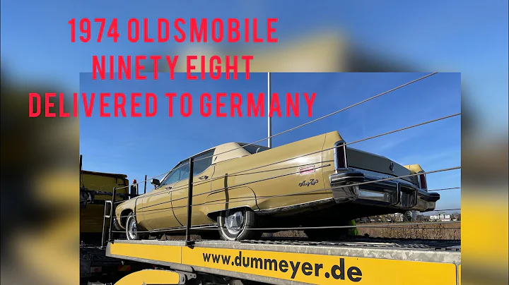 Today my 1974 Oldsmobile Ninety Eight was delivered to my home town in Germany