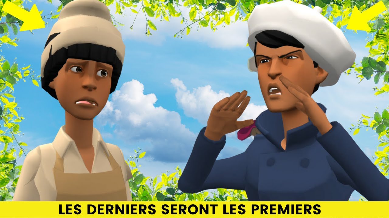 LES DERNIERS SERONT LES PREMIERS ( ANIMATION CHRÉTIENNE / DESSIN ANIMÉE ...