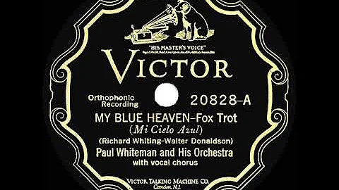 1927 HITS ARCHIVE: My Blue Heaven - Paul Whiteman (Jack Fulton & quartet, vocal)