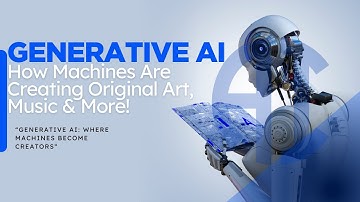 Generative AI: How Machines Are Creating Original Art, Music & More!
