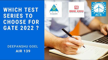 WHICH TEST SERIES TO CHOOSE FOR GATE 2022 |Made Easy|Gate Academy|ACE| Deepanshu Goel | AIR -139