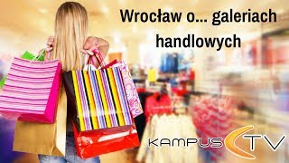 Wrocław o... galeriach handlowych
