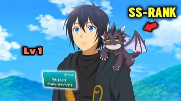 Reborn as a Weak Gatherer, Yet He Tames an SS-Rank Dragon! | Anime Recap