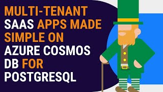 Multi-tenant SaaS apps made simple on Azure Cosmos DB for PostgreSQL