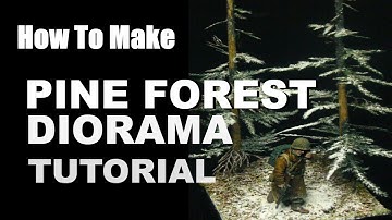 How to Make Scale Pine Forest Diorama scale terrain tutorial