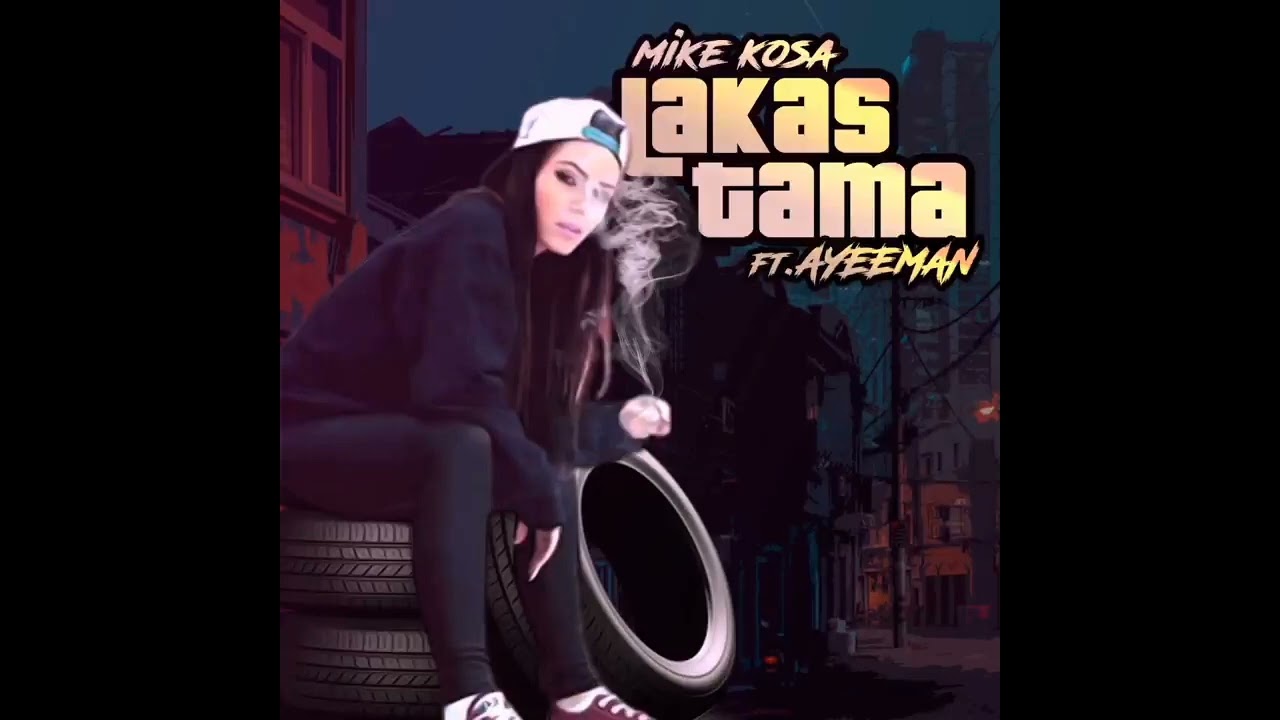 Mike Kosa - Lakas Tama feat. Ayeeman (Official Audio)