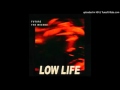 Future & The Weeknd - Low Life (Audio)