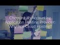 Choosing an accounting application hosting provider why ace cloud hosting