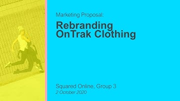 Marketing Proposal - Rebranding OnTrak Clothing