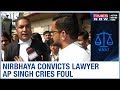 Nirbhayas convicts lawyer ap singh blames media for promoting judicial killings  exclusive