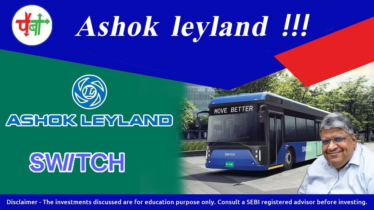 The plans of Ashok leyland !!! How will its future take off ? Anand