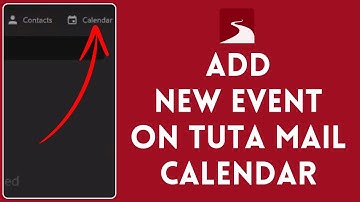 How to Add New Event in Tuta Mail Calendar (2024) | Include New Event in Tuta Mail Calendar