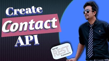 Part 03.Contact API | Django REST Framework Bangla (বাংলা) Tutorial | Make contact API | contact App