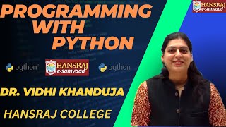 Information SESSION-1 | PROGRAMMING WITH PYTHON | HANSRAJ  E-SAMVAAD | DR. VIDHI KHANDUJA | Update