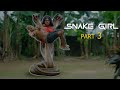 SNAKE GIRL  part 3 ( PRAIZE VICTOR COMEDY)