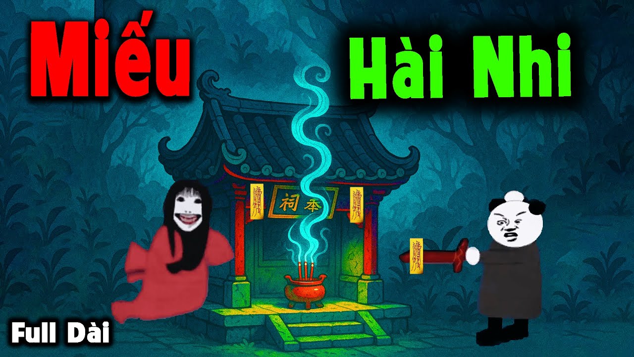 (Full Version) Miếu Hài Nhi – Truyện Làng Ma | MÁNG LỢN REVIEW.