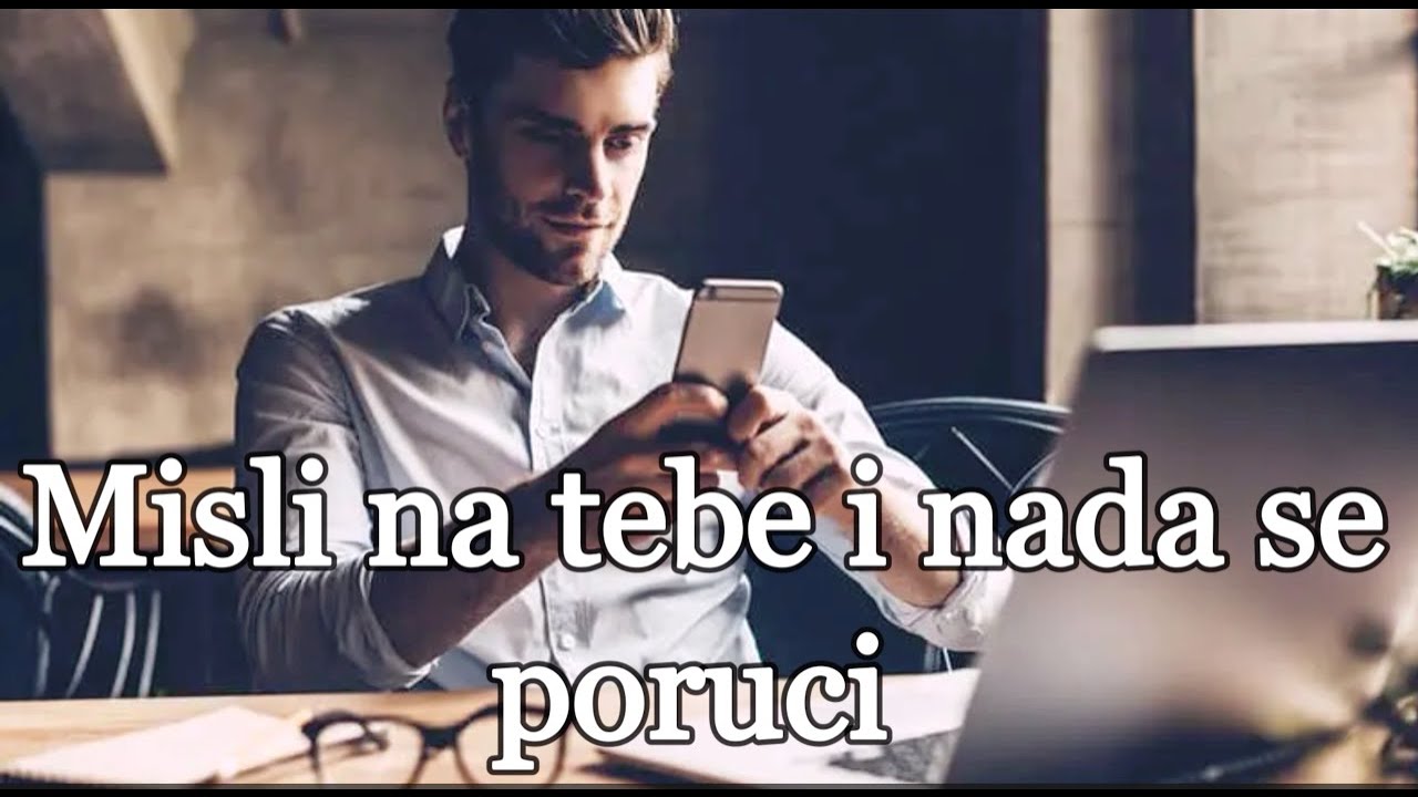 Misli na tebe i nada se poruci