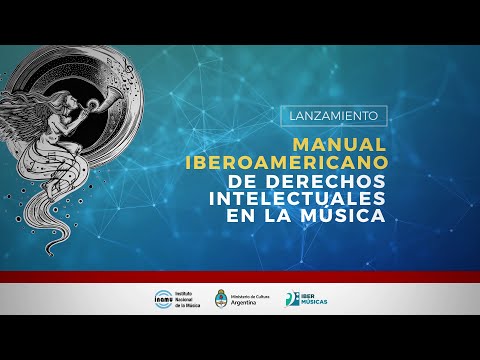 Presentación "Manual Iberoamericano de Derechos Intelectuales en la Música"