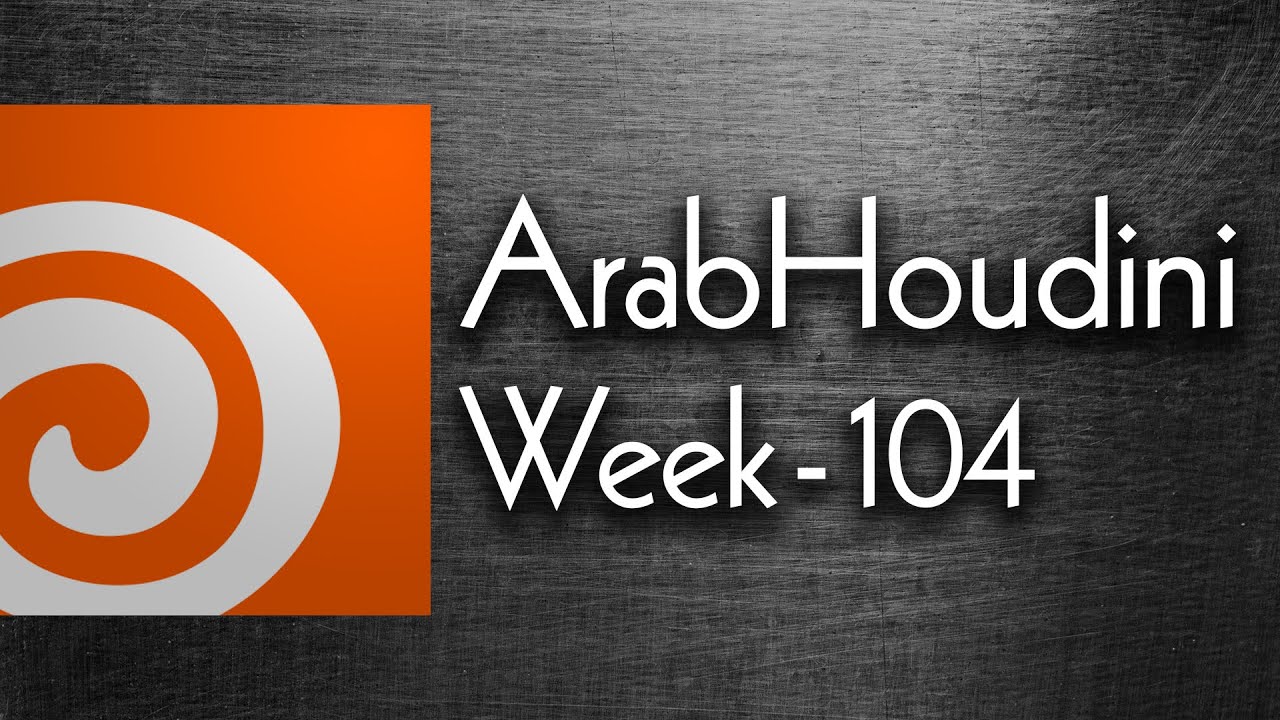 Arab Houdini - Houdini for beginners 104 :: Week 04