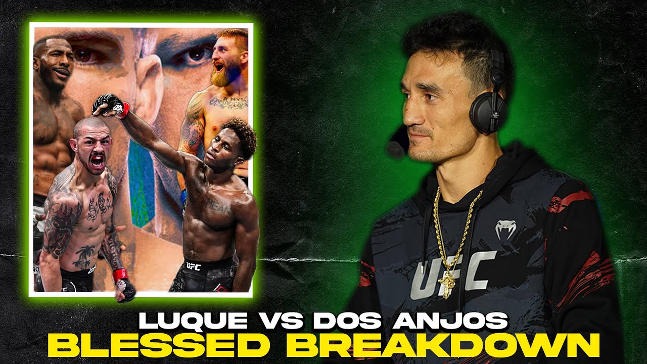 Max Holloway breaking down UFC Fight Night: LUQUE VS RDA | Blessed Breakdown