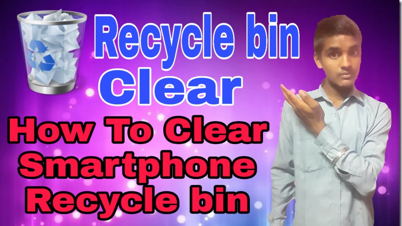 HOW TO CLEAN SMARTPHONE RECYCLE BIN Hindi me YouTube