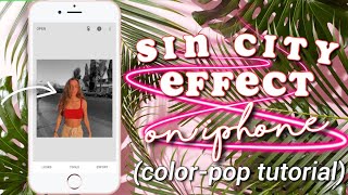 HOW TO COLOR POP YOUR PHOTOS ON AN IPHONE | 2019