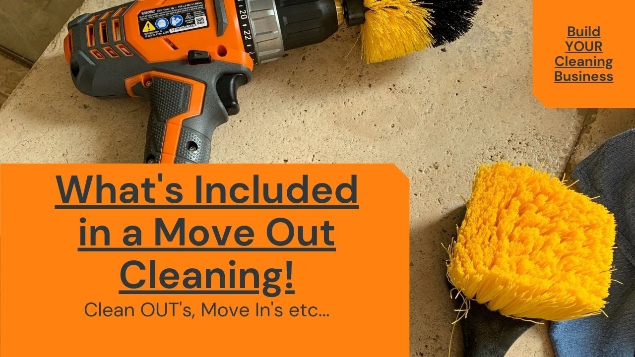 What's included in a Move Out Cleaning???