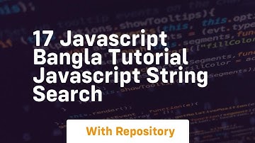 17 javascript bangla tutorial javascript string search