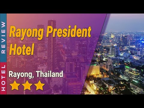 Rayong President Hotel hotel review | Hotels in Rayong | Thailand Hotels