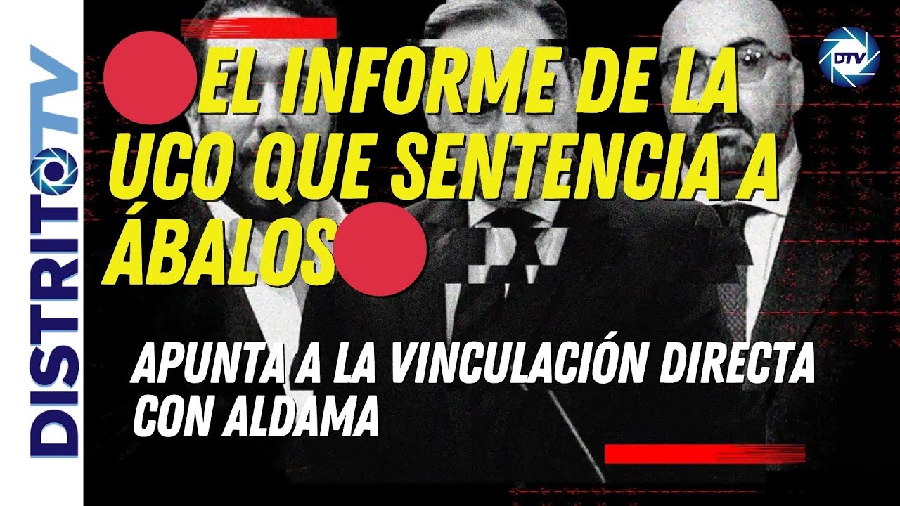 🔴EL INFORME DE LA UCO QUE SENTENCIA A ÁBALOS🔴 apunta a la vinculación ...