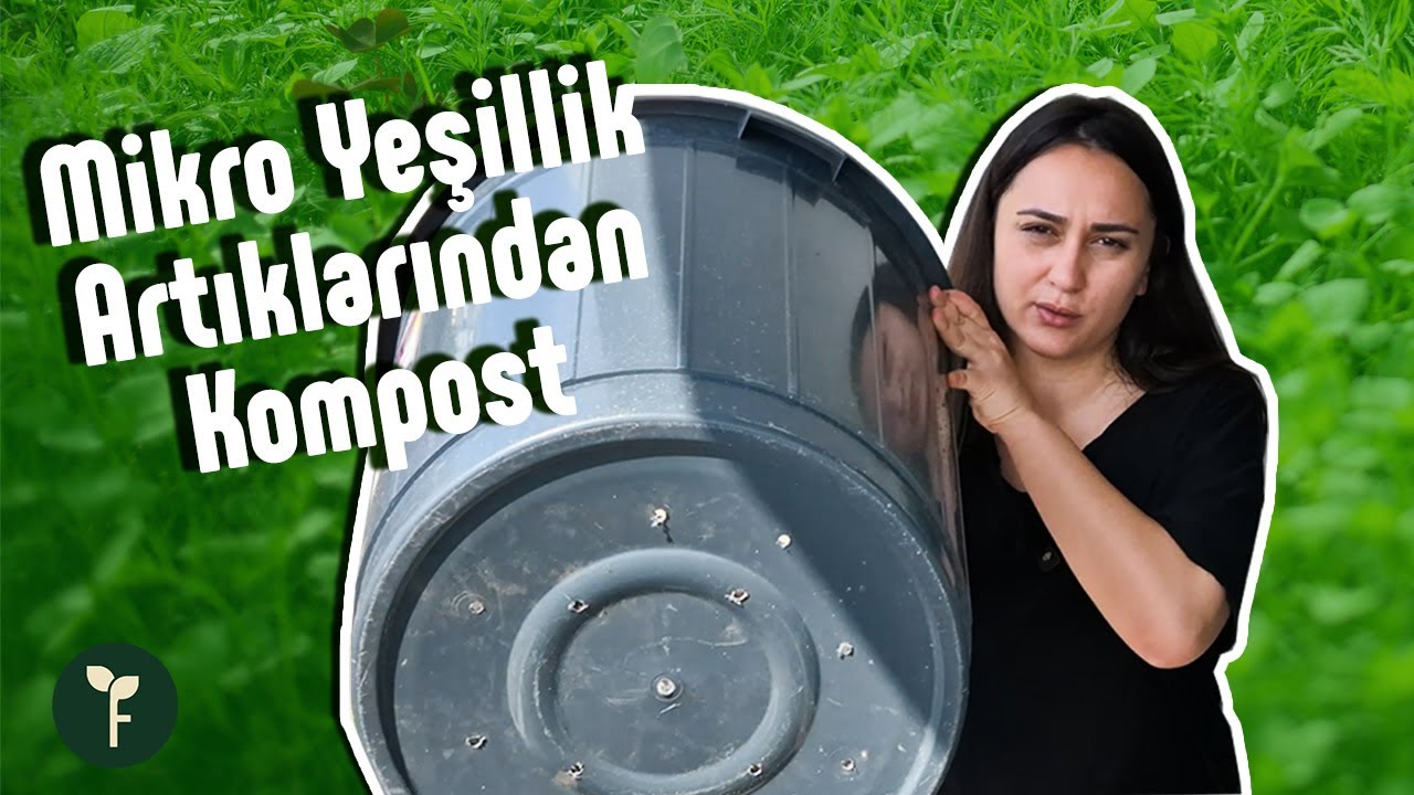 Mikro Yeşillik Artıklarından Kompost Yapımı 🌱 | Doğal ve Kolay Kompost Nasıl Yapılır?