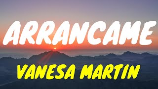Vanesa Martin - Arráncame (Letra/Lyrics)💔 chords