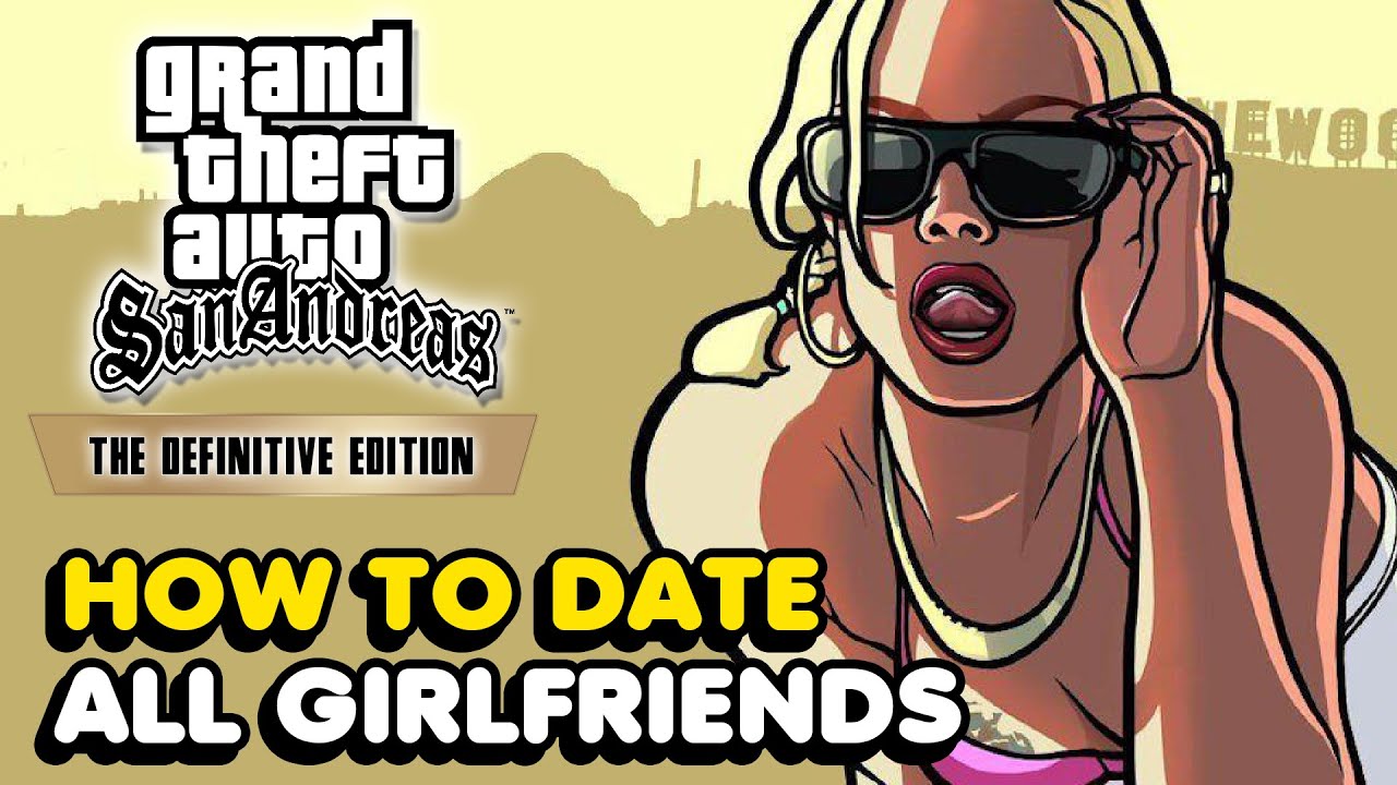 Romance Guide - How to Date All Girlfriends - GTA: San Andreas Guide - IGN